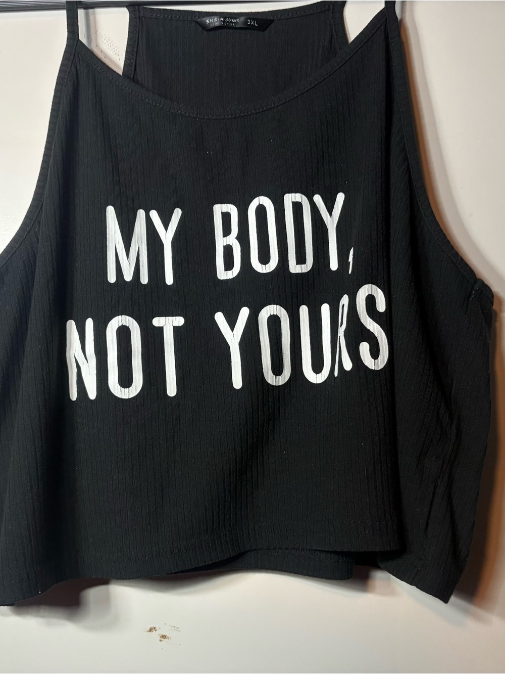 SHEIN Black Crop Tank with White "My Body, Not Yours" Graphic